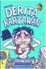 Derita Karyawan